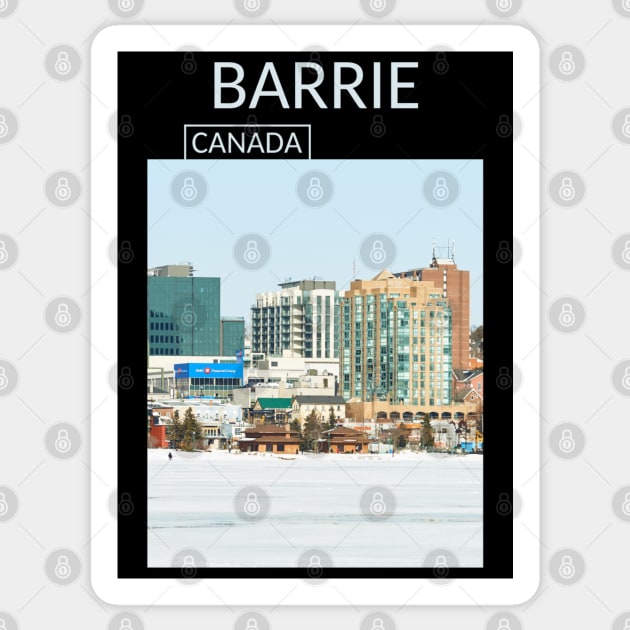 Barrie Ontario Canada Gift for Canadian Canada Day Present Souvenir T-shirt Hoodie Apparel Mug Notebook Tote Pillow Sticker Magnet Sticker by Mr. Travel Joy